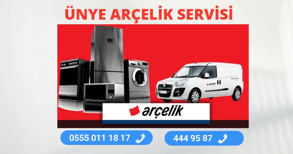 Ünye Arçelik Servisi